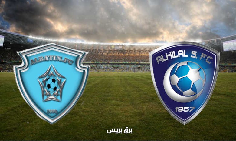 موعد مباراة الهلال والباطن القادمة والقنوات الناقلة فى الدوري السعودي